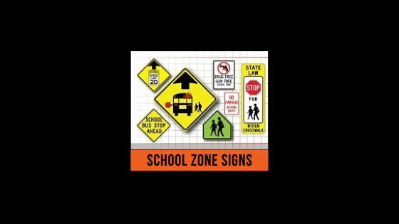 School Zone Signs