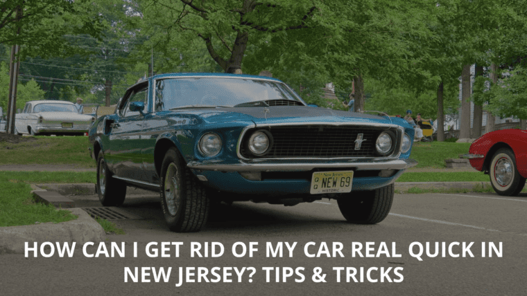 How can I get rid of my car real quick in New Jersey