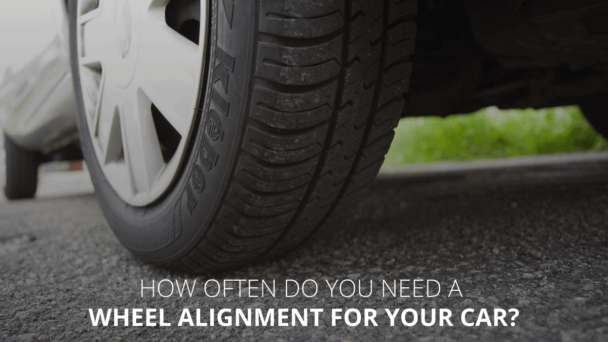 How Often Do you Need a Wheel Alignment for your Car