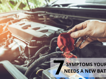 7 Symptoms Your Car Needs a New Battery